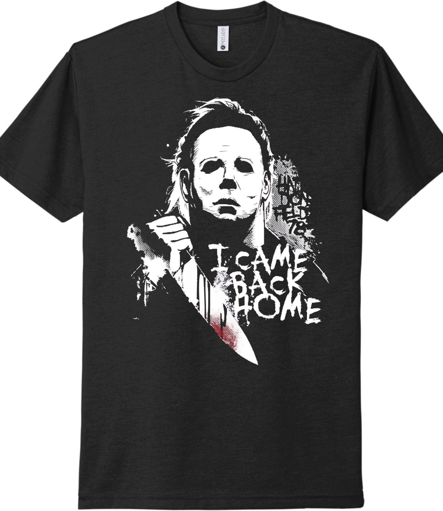 Michael Myers “I Came Back Home” T-Shirt