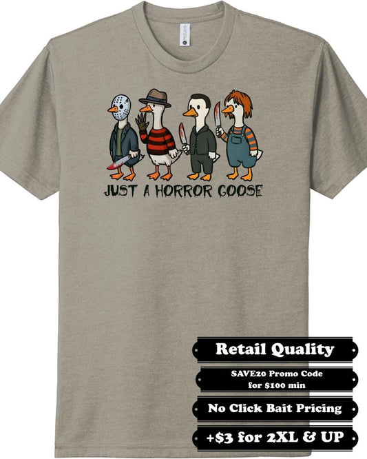 Just a Horror Goose Shirt